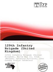 129th Infantry Brigade (United Kingdom),6135649108,9786135649109