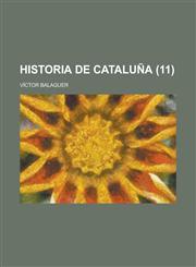 Historia de Cataluna (11),1235168395,9781235168390