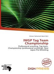 IWGP Tag Team Championship,613806027X,9786138060277