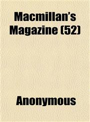 Macmillan's Magazine (52),1152397761,9781152397767