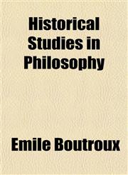 Historical Studies in Philosophy,1153381834,9781153381833