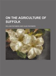 On the agriculture of Suffolk,115085345X,9781150853456