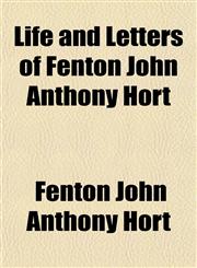 Life and Letters of Fenton John Anthony Hort,1152379585,9781152379589