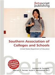 Southern Association of Colleges and Schools,613528200X,9786135282009