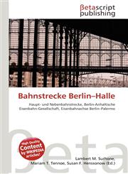 Bahnstrecke Berlin-Halle,6134841781,9786134841788