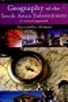 Geography of the South Asian Subcontinent A Critical Approach 1st Edition,8180695689,9788180695681