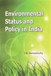 Environmental Status and Policy in India 1st Edition,8177082701,9788177082708