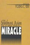The Southeast Asian Economic Miracle,1560001968,9781560001966
