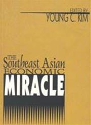 The Southeast Asian Economic Miracle,1560001968,9781560001966