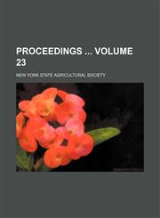 Proceedings  Volume 23,1130444678,9781130444674