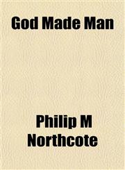 God Made Man,115226916X,9781152269163
