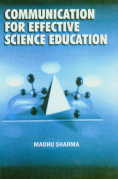 Communication for Effective Science Education,8185396310,9788185396316