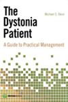 The Dystonia Patient A Guide to Practical Management,1933864621,9781933864624