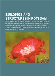 Buildings and structures in Potsdam Sanssouci, Astrophysical Institute Potsdam, Church of the Redeemer, Sacrow, Church of Peace,1233076663,9781233076666