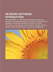 Network Software Introduction Nsap Address, Cypherpunk Anonymous Remailer, Knowbot Information Service, Mixmaster Anonymous Remailer,1157524591,9781157524595