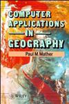 Computer Applications in Geography,0471926159,9780471926153