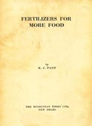 Fertilizers for More Food 1st Edition