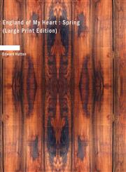 England of My Heart Spring (Large Print Edition),1426440073,9781426440076