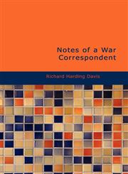 Notes of a War Correspondent,1434675742,9781434675743