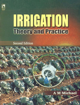 Irrigation Theory and Practice 2nd Revised & Enlarged Edition, 3rd Edition,8125918671,9788125918677