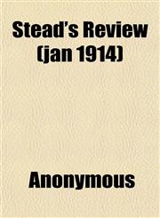 Stead's Review (jan 1914),115182562X,9781151825629