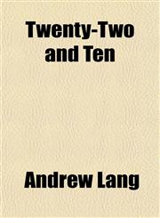 Twenty-Two and Ten,1151700371,9781151700377