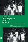 Tourism, Development and Growth: The Challenge of Sustainability,0415160022,9780415160025