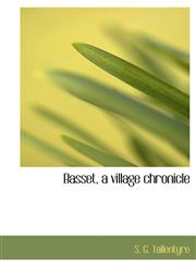 Basset, a village chronicle,1116675560,9781116675566