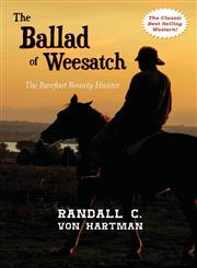 The Ballad of Weesatch The Barefoot Bounty Hunter,1627721886,9781627721882
