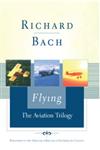 Flying The Aviation Trilogy,0743247477,9780743247474
