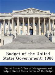 Budget of the United States Government 1988,1288377681,9781288377688