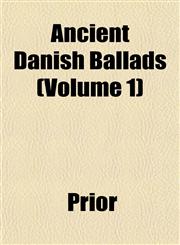 Ancient Danish Ballads (Volume 1),1151883891,9781151883896