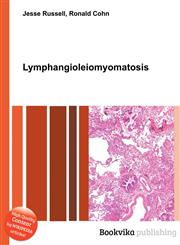 Lymphangioleiomyomatosis,551259768X,9785512597682