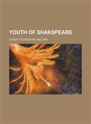 Youth of Shakspeare,1152146424,9781152146426