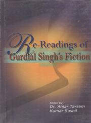 Re-readings of Gurdial Singh's Fiction