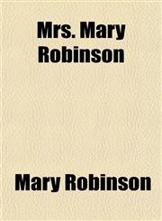 Mrs. Mary Robinson,1152193007,9781152193000