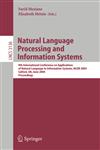 Natural Language Processing and Information Systems 9th International Conference on Applications of Natural Languages to Information Systems, NLDB 2004, Salford, UK, June 23-25, 2004, Proceedings,3540225641,9783540225645