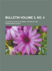 Bulletin Volume 3, no. 4,1130739635,9781130739633