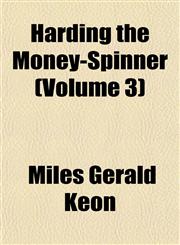 Harding the Money-Spinner (Volume 3),1152930370,9781152930377