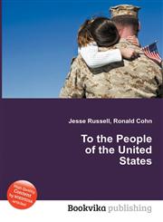 To the People of the United States,551135242X,9785511352428