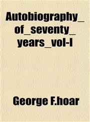 Autobiography_of_seventy_years_vol-I,1153293471,9781153293471