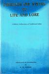 Through the Vistas of Life and Lore Folklore Reflections of Traditional India 1st Edition,8186791221,9788186791226