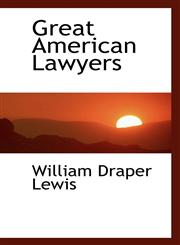 Great American Lawyers,1117626806,9781117626802