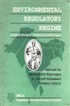 Environmental Regulatory Regime A Selected Bibliography Covering the SAARC Region 1st Edition,9848173013,9789848173015