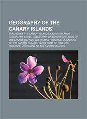 Geography of the Canary Islands Beaches of the Canary Islands, Canary Islands geography stubs, Geography of Tenerife,1157100457,9781157100454