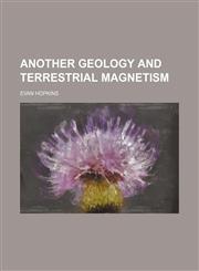 Another Geology and Terrestrial Magnetism,1150988088,9781150988080