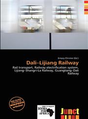 Dali-Lijiang Railway,6200515476,9786200515476