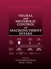 Neural and Metabolic Control of Macronutrient Intake,0849327520,9780849327520
