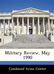 Military Review, May 1990,1288242921,9781288242924