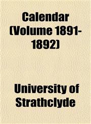 Calendar (Volume 1891-1892),1151941875,9781151941879